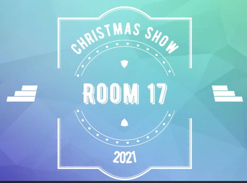 Room 17 Christmas Play 2021