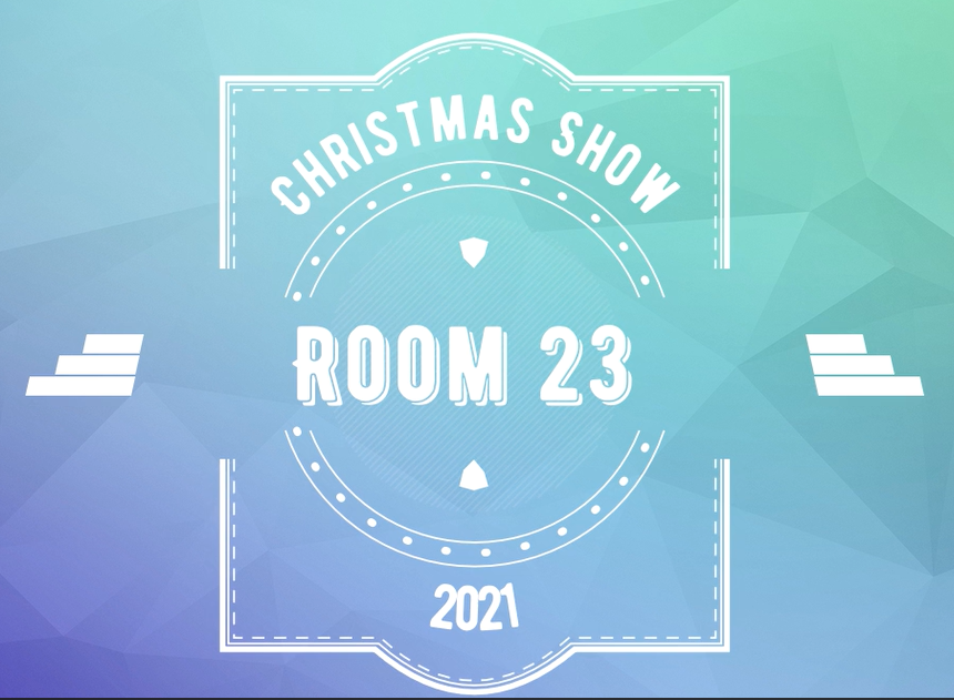 Room 23 Christmas Play 2021