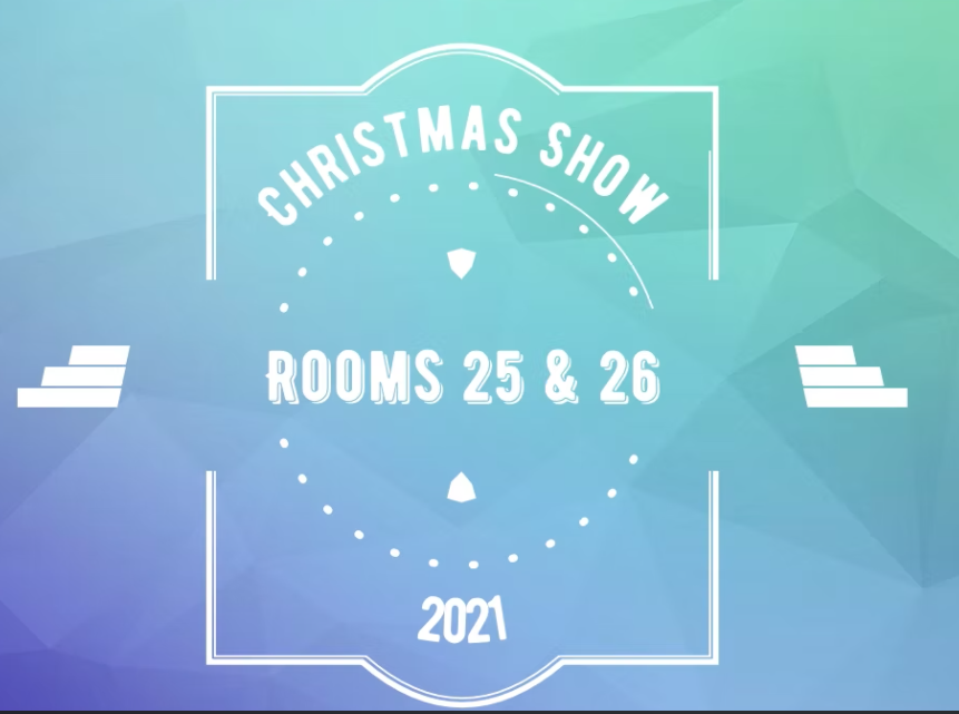 Rooms 25 & 26 Christmas Play 2021
