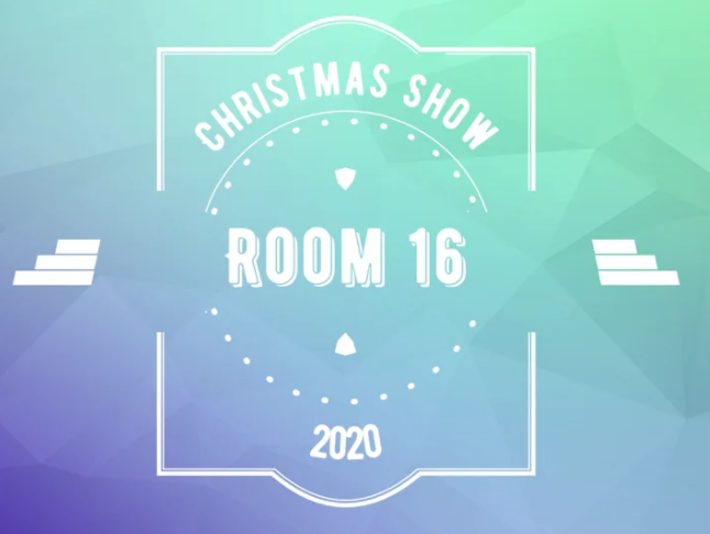 Room 16 Christmas Show 2020 (Scrooge Part 2)