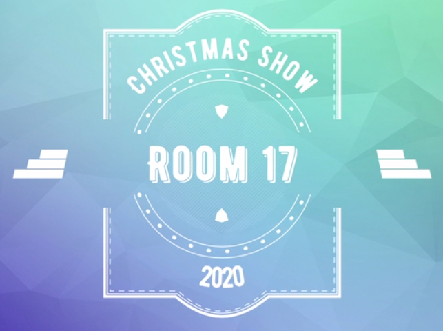 Room 17 Christmas Show 2020