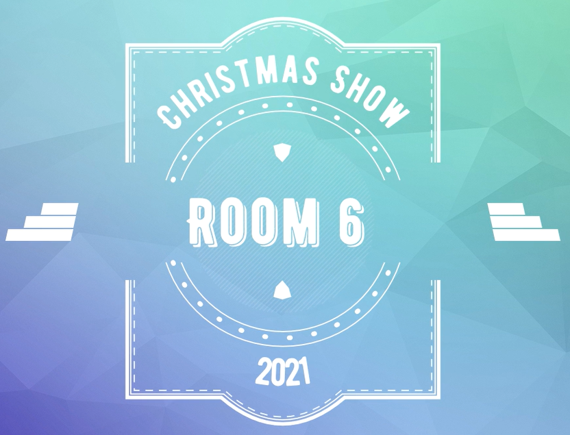 Room 6 Christmas Play 2021