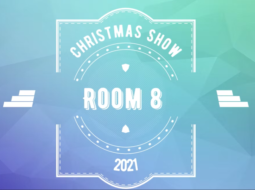 Room 8 Christmas Play 2021